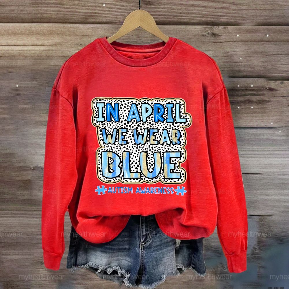 In April We Wear Blue Autism Awareness Leopard Print  Sweatshirt