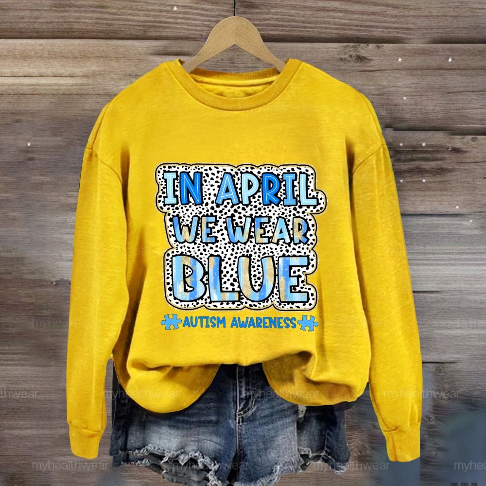 In April We Wear Blue Autism Awareness Leopard Print  Sweatshirt