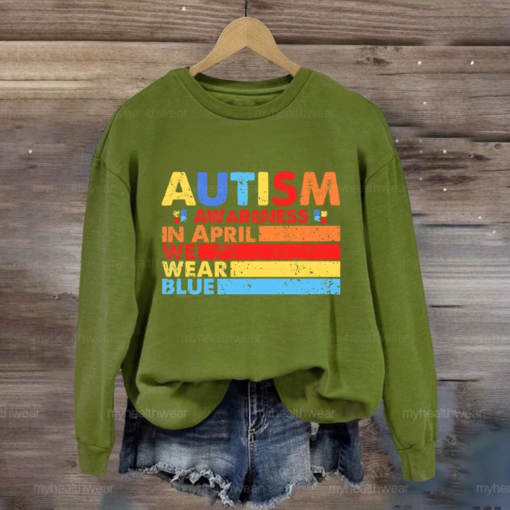 In April We Wear Blue Autism Awareness Colorful Lines Sweatshirt