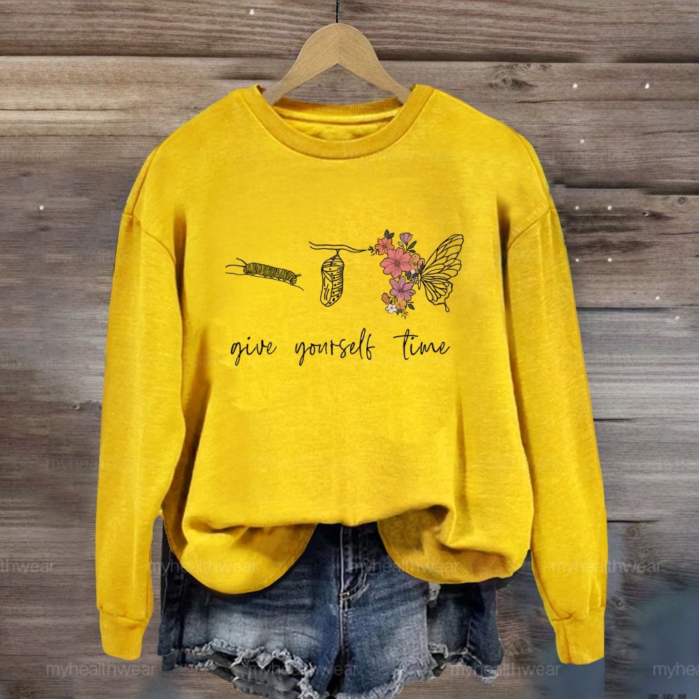 Give Youself Time Butterfly Sweatshirt