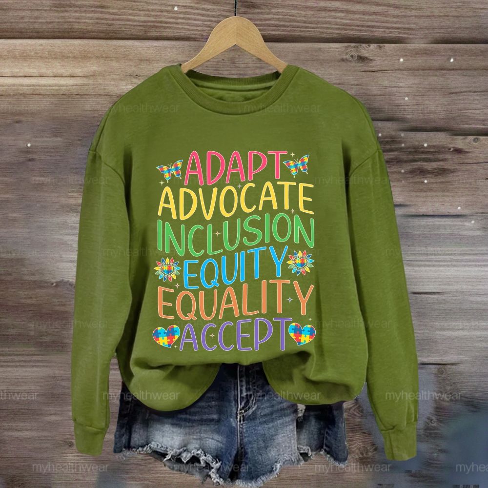 Accept Adapt Advocate Inclusion Equity Equality Colorful Letters  Sweatshirt