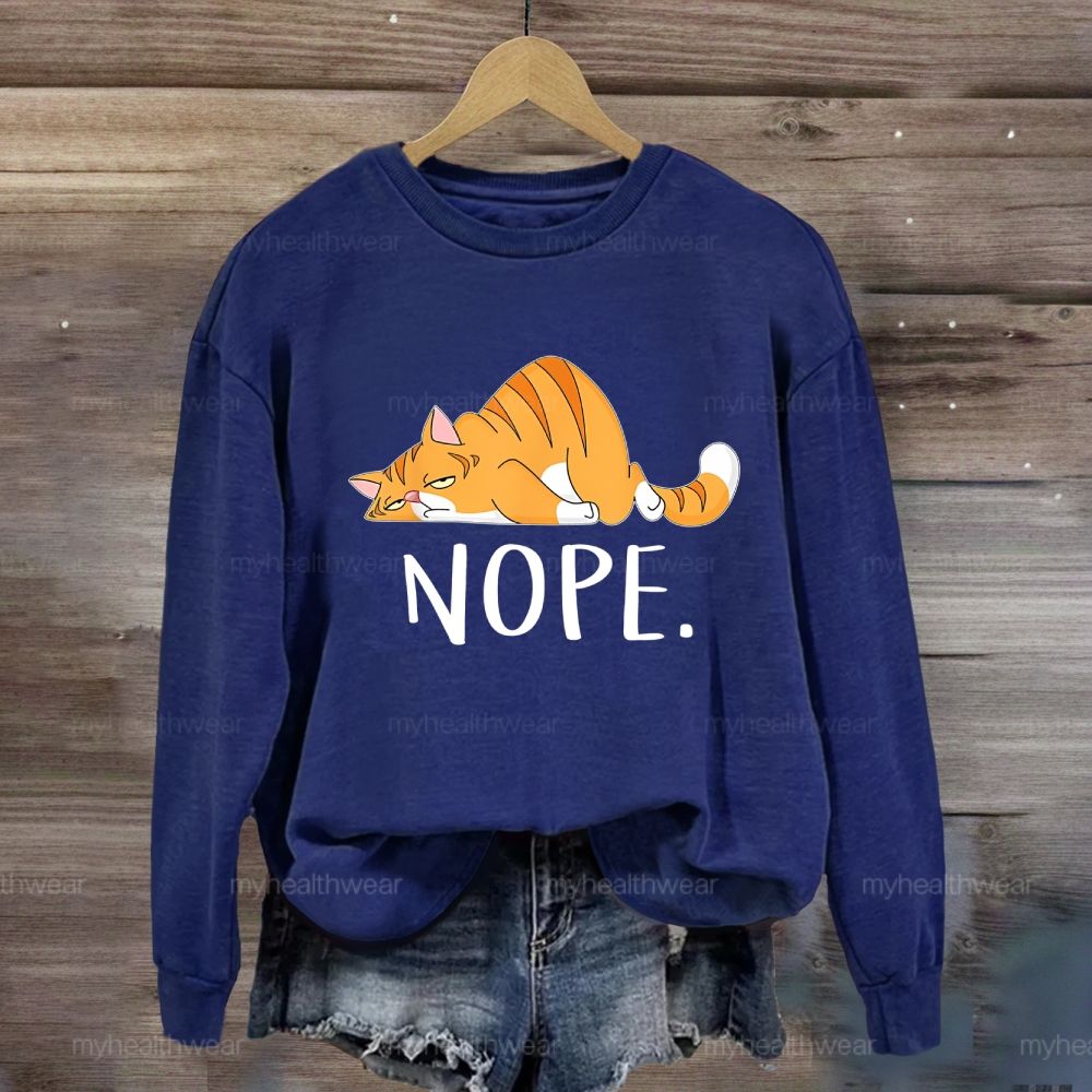 NOPE Cat Sweatshirt