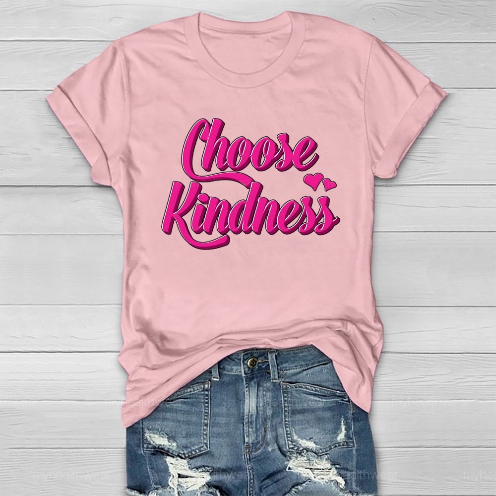 Choose Kindness Love Healthwear T-shirt