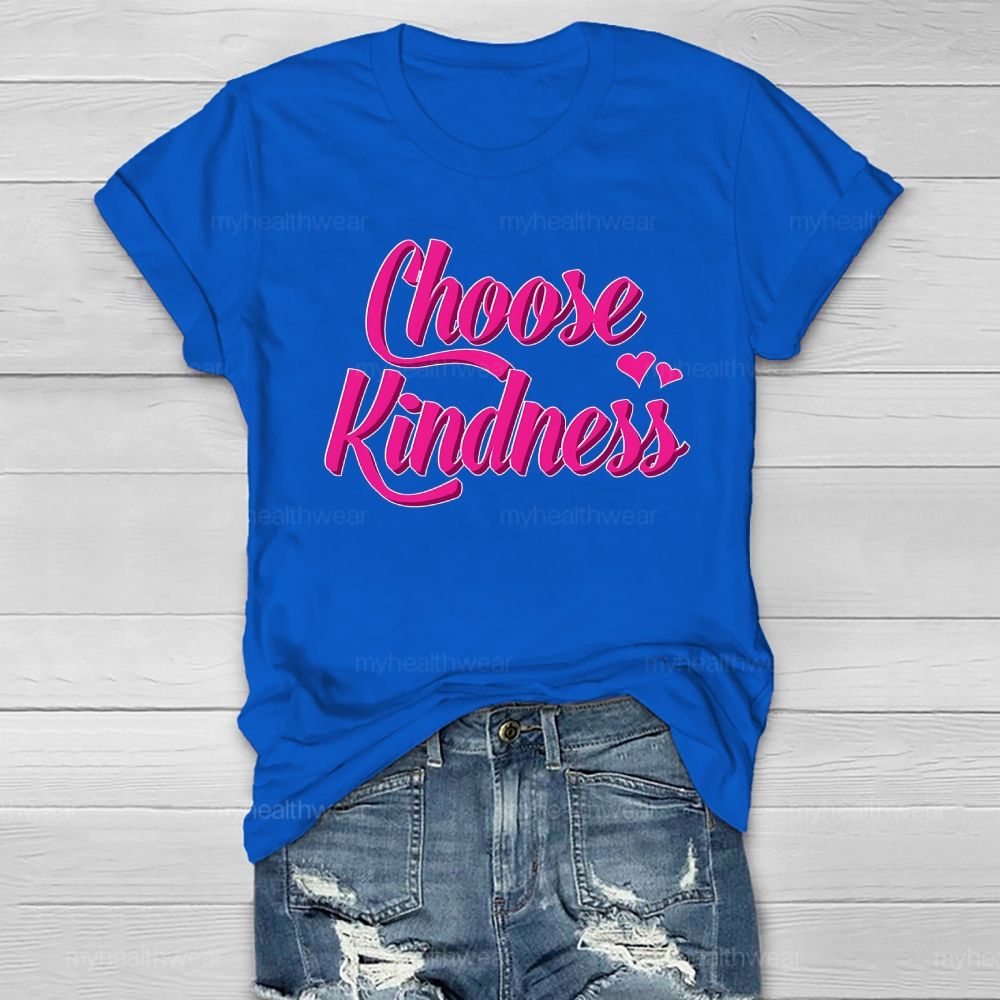 Choose Kindness Love Healthwear T-shirt
