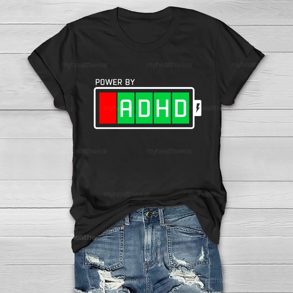 Power By Adhd  Healthwear T-shirt