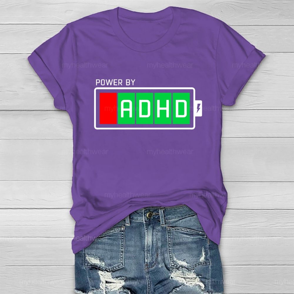 Power By Adhd  Healthwear T-shirt