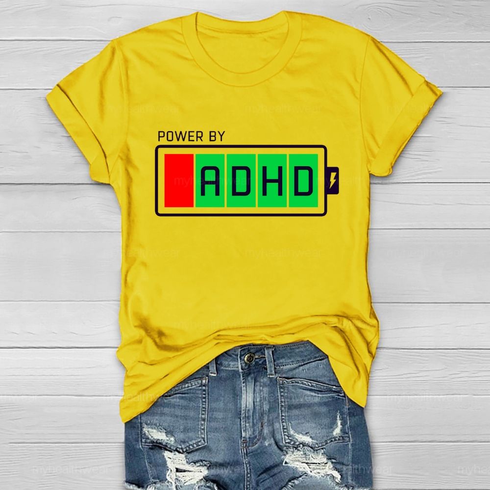 Power By Adhd  Healthwear T-shirt