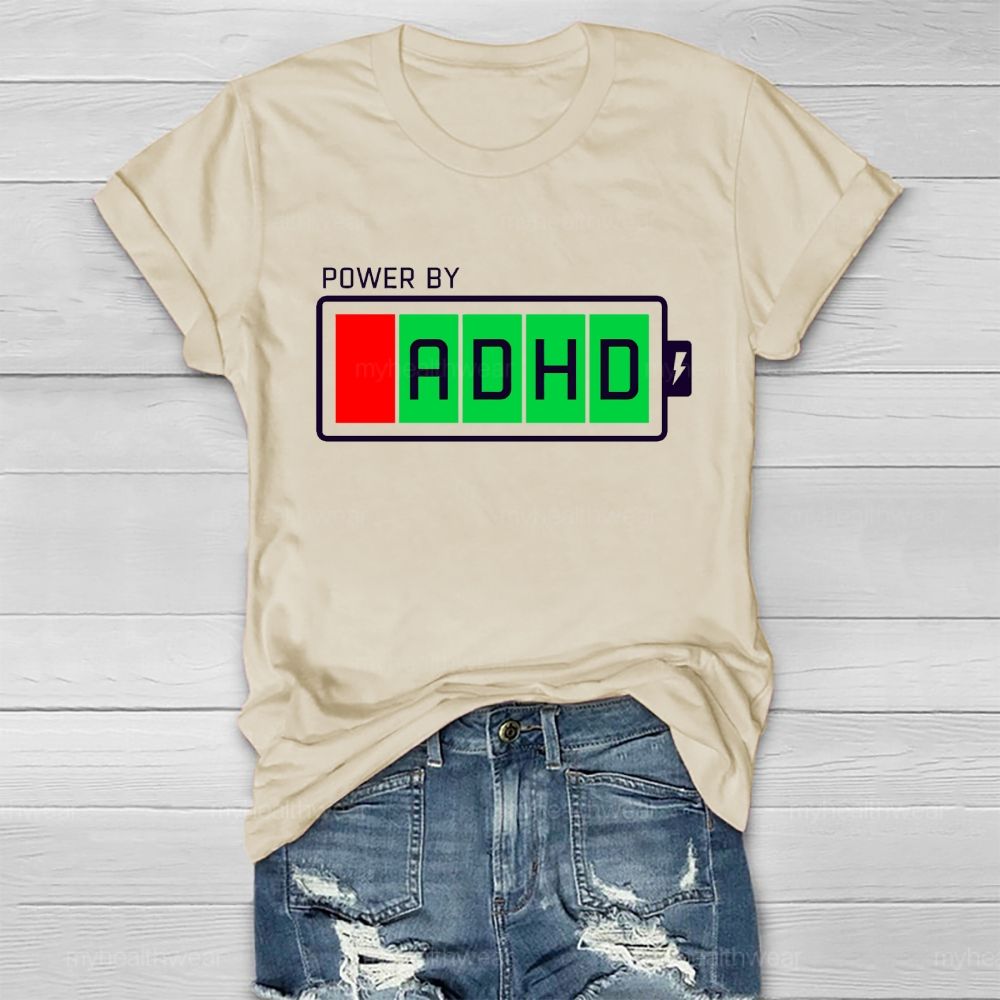 Power By Adhd  Healthwear T-shirt