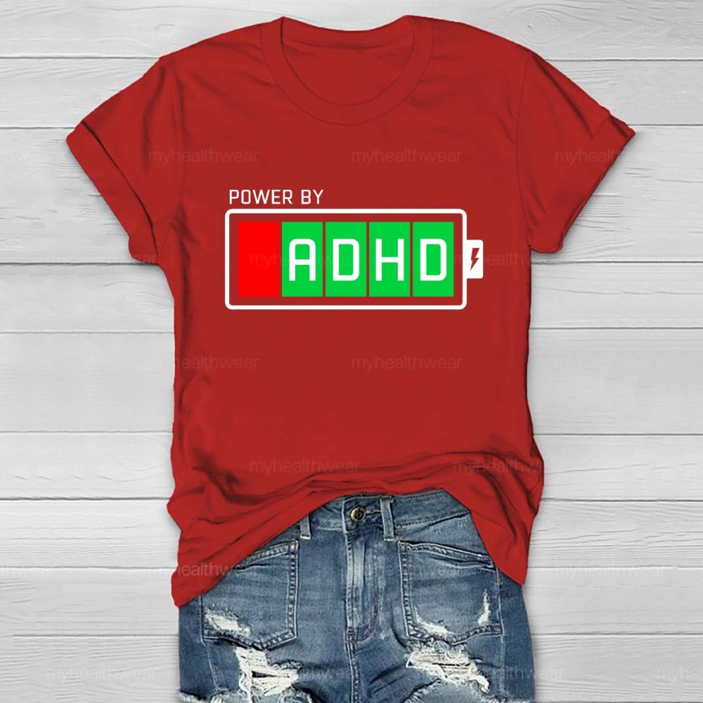 Power By Adhd  Healthwear T-shirt