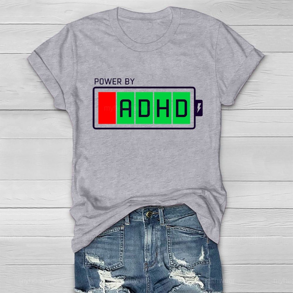 Power By Adhd  Healthwear T-shirt