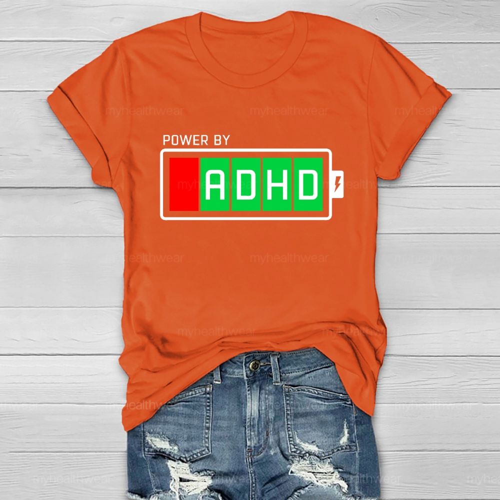Power By Adhd  Healthwear T-shirt