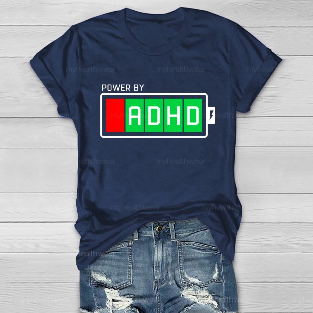Power By Adhd  Healthwear T-shirt