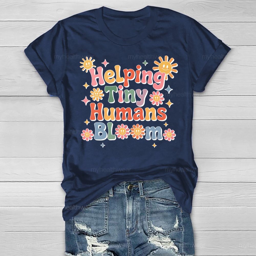 Helping Tiny Humans Bloom Flowers Healthwear T-shirt