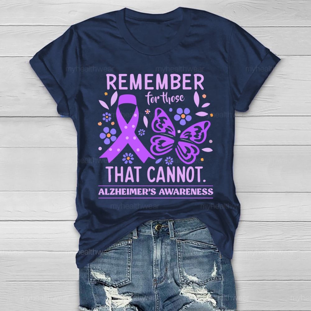 Remember For Those That Cannot Alzheimer's Awareness  Healthwear T-shirt