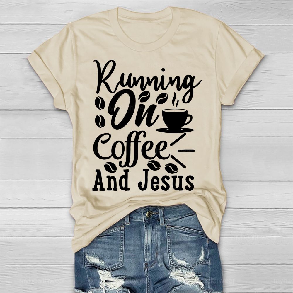 Running On Coffee And Jesus Healthwear T-shirt