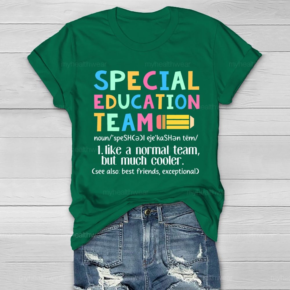 Special Education Team Healthwear T-shirt
