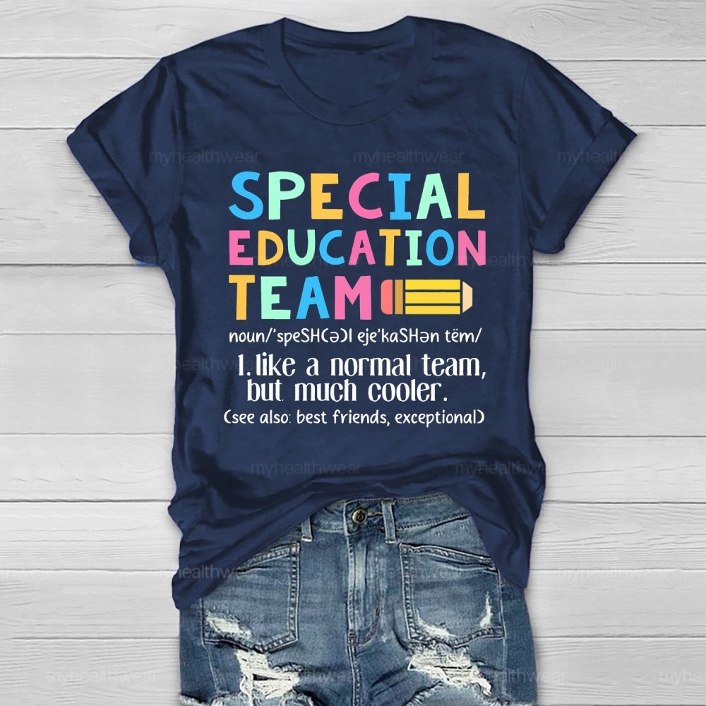 Special Education Team Healthwear T-shirt