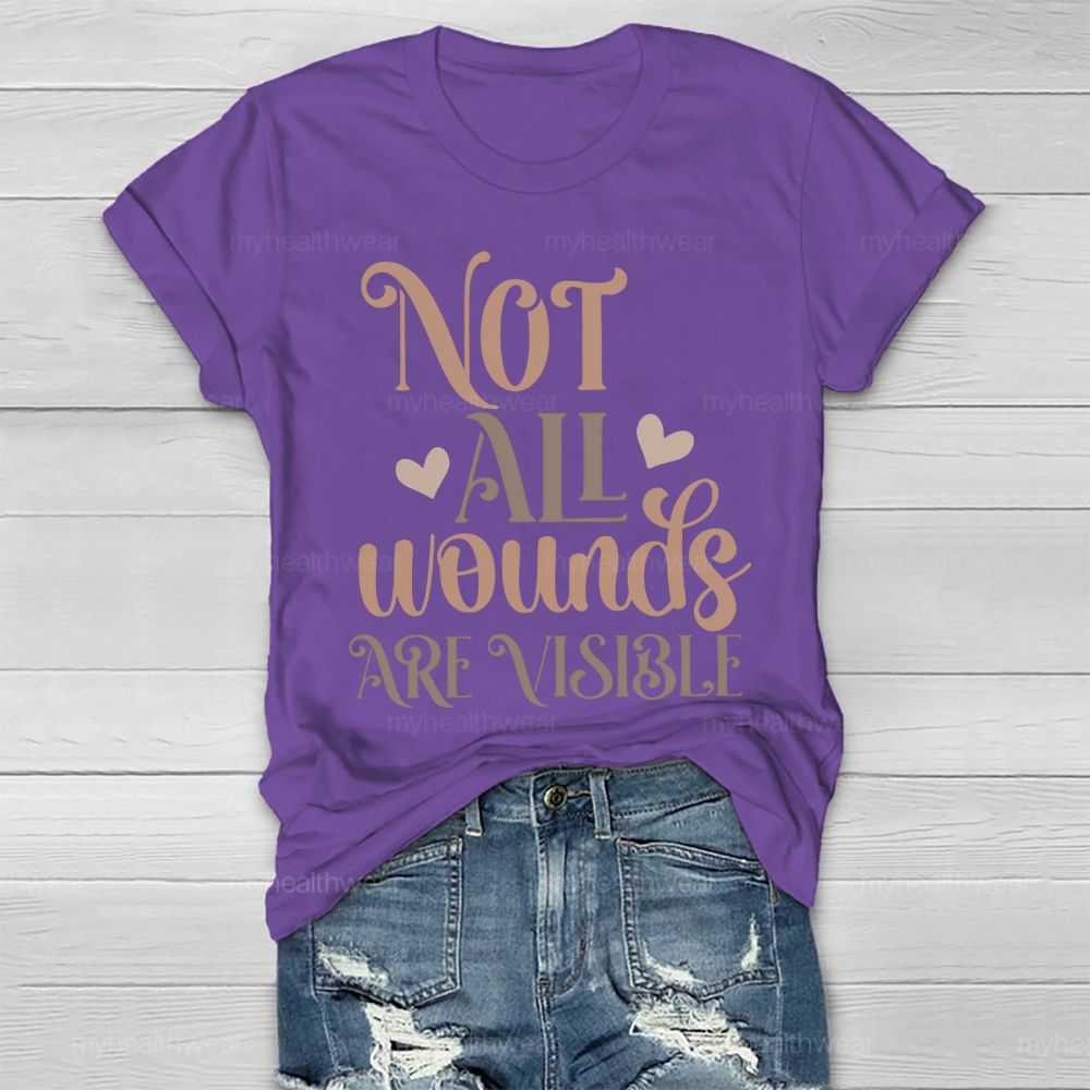Not All Wounds Are Visible Patterns Letters Healthwear T-shirt
