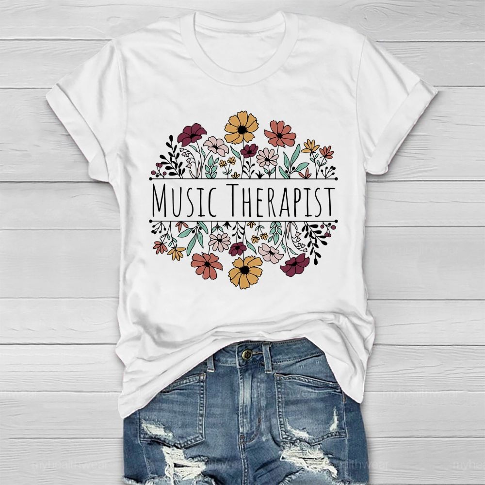 Music Therapist Flower Healthwear T-shirt