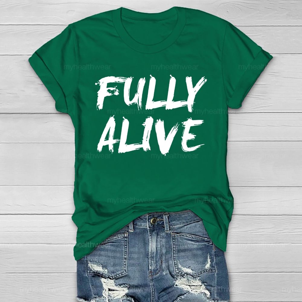 Fully Alive Healthwear T-shirt