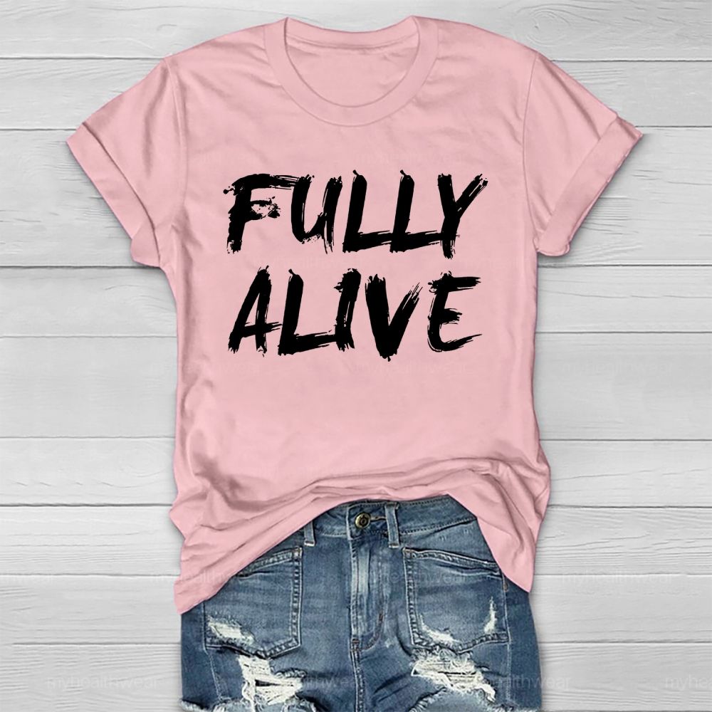 Fully Alive Healthwear T-shirt