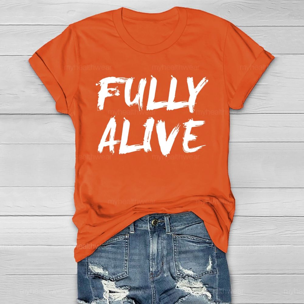 Fully Alive Healthwear T-shirt