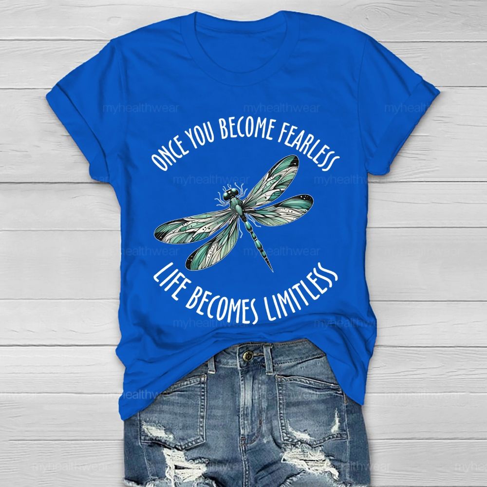 Once You Become Fearless You Become Limitless Healthwear T-shirt