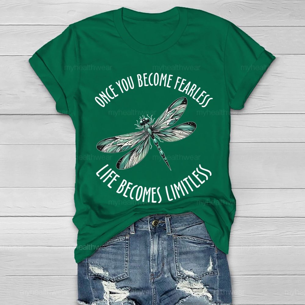 Once You Become Fearless You Become Limitless Healthwear T-shirt