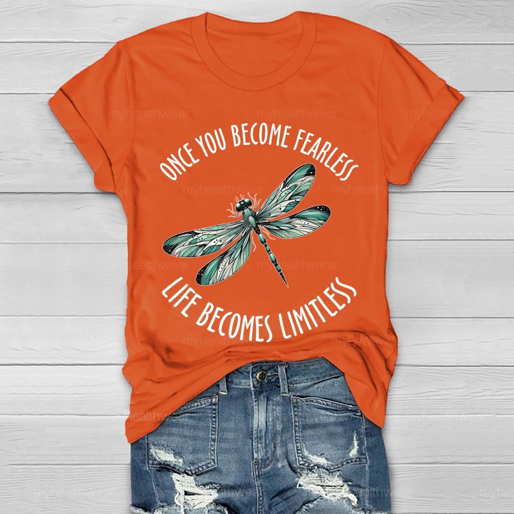 Once You Become Fearless You Become Limitless Healthwear T-shirt