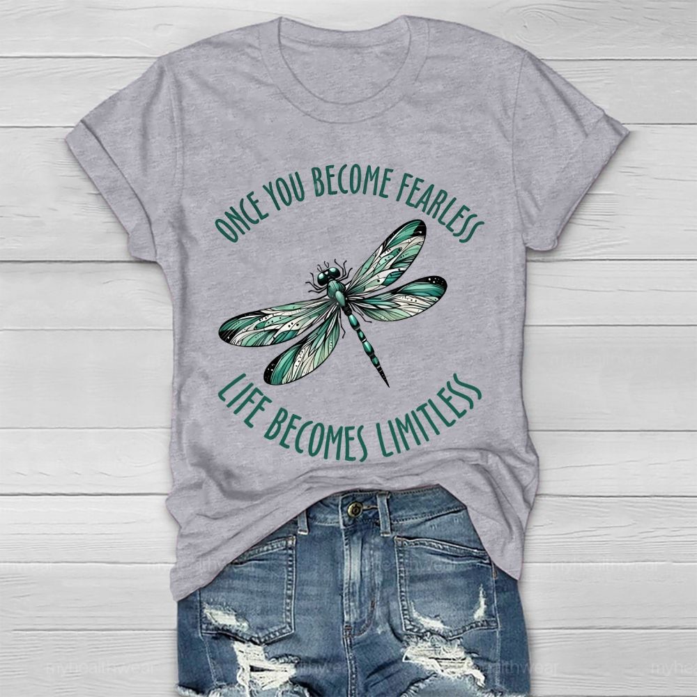 Once You Become Fearless You Become Limitless Healthwear T-shirt