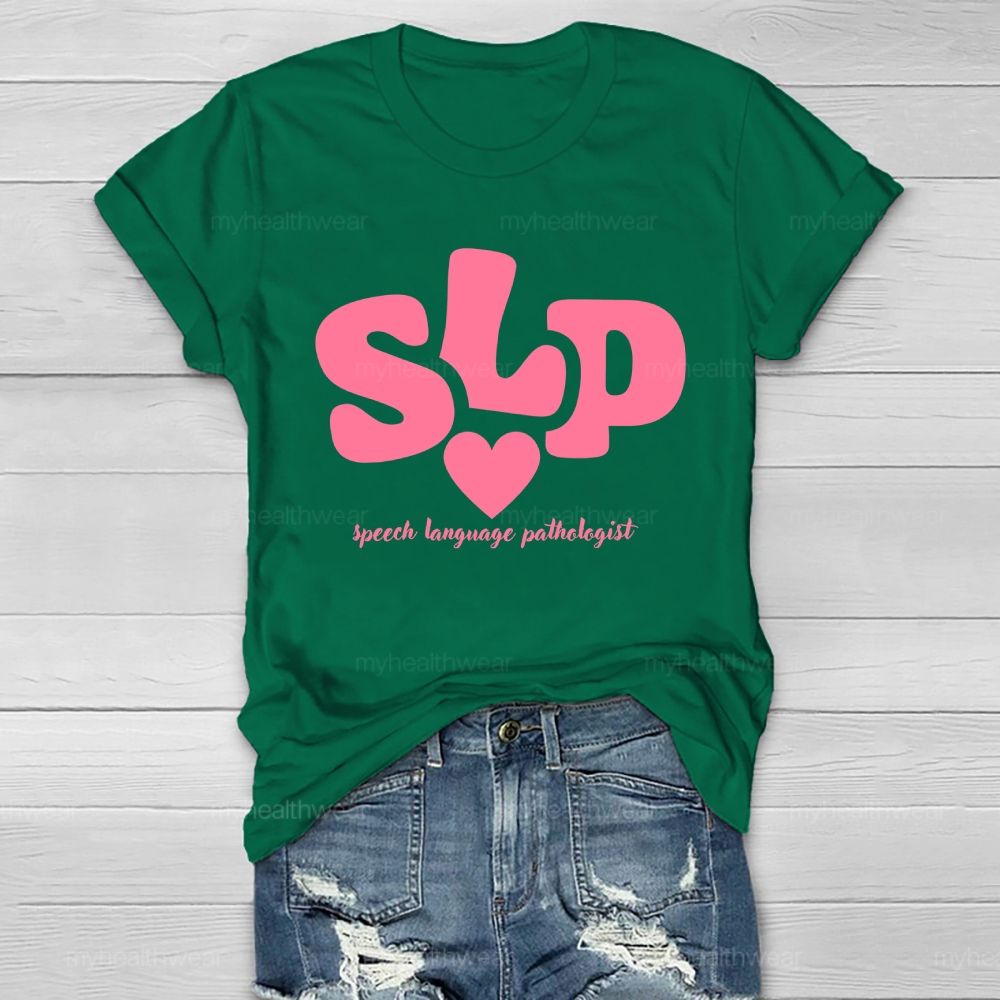 Speech Language Pathologist  SLP  Letters Healthwear T-shirt