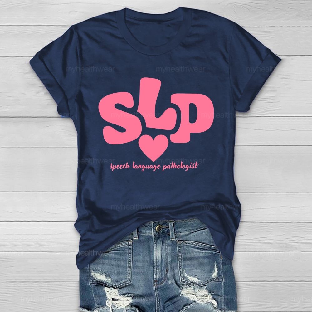 Speech Language Pathologist  SLP  Letters Healthwear T-shirt