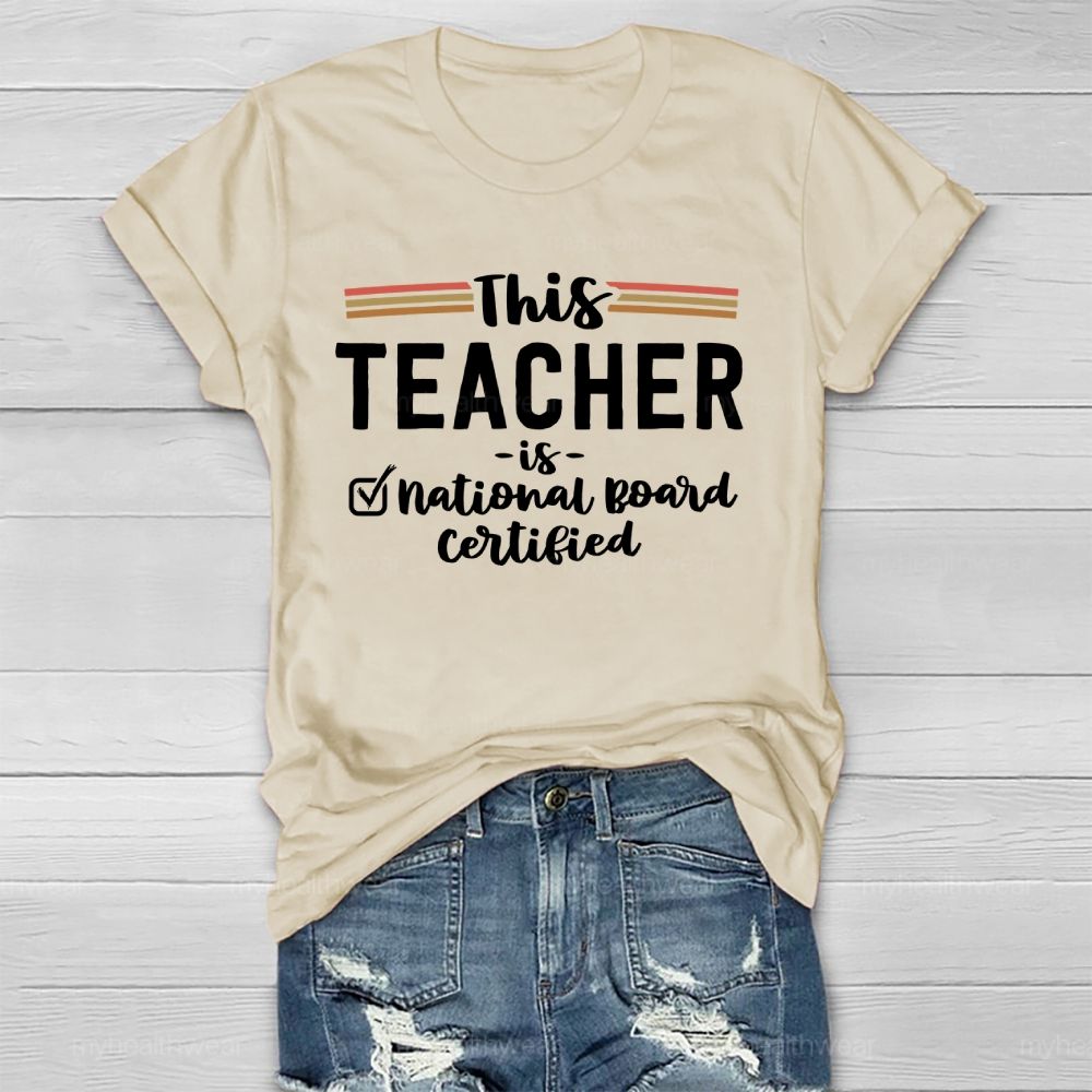 This Teacher Is National Board Certified Healthwear T-shirt