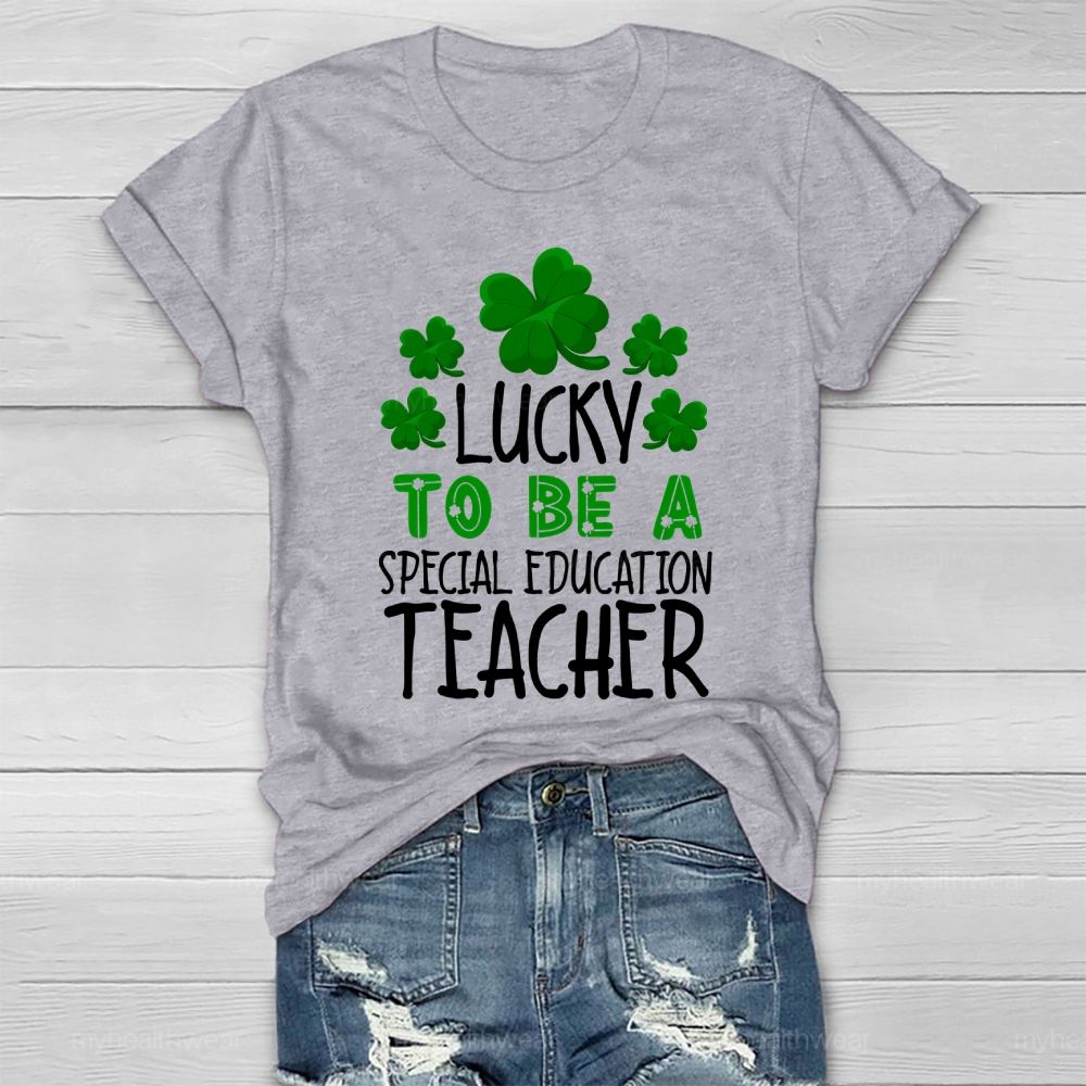 Lucky To Be A Special Education Teacher Healthwear T-shirt