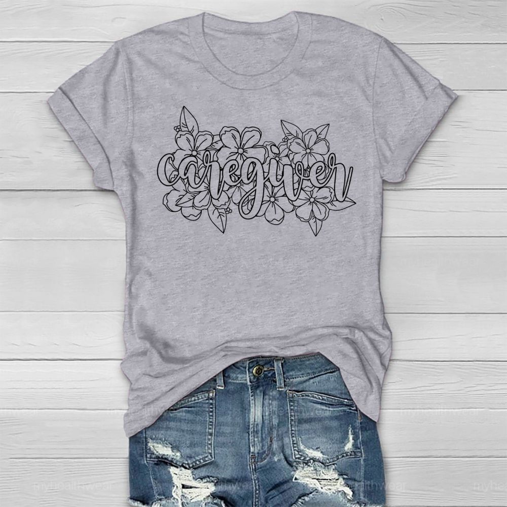 Caregiver Flower Healthwear T-shirt