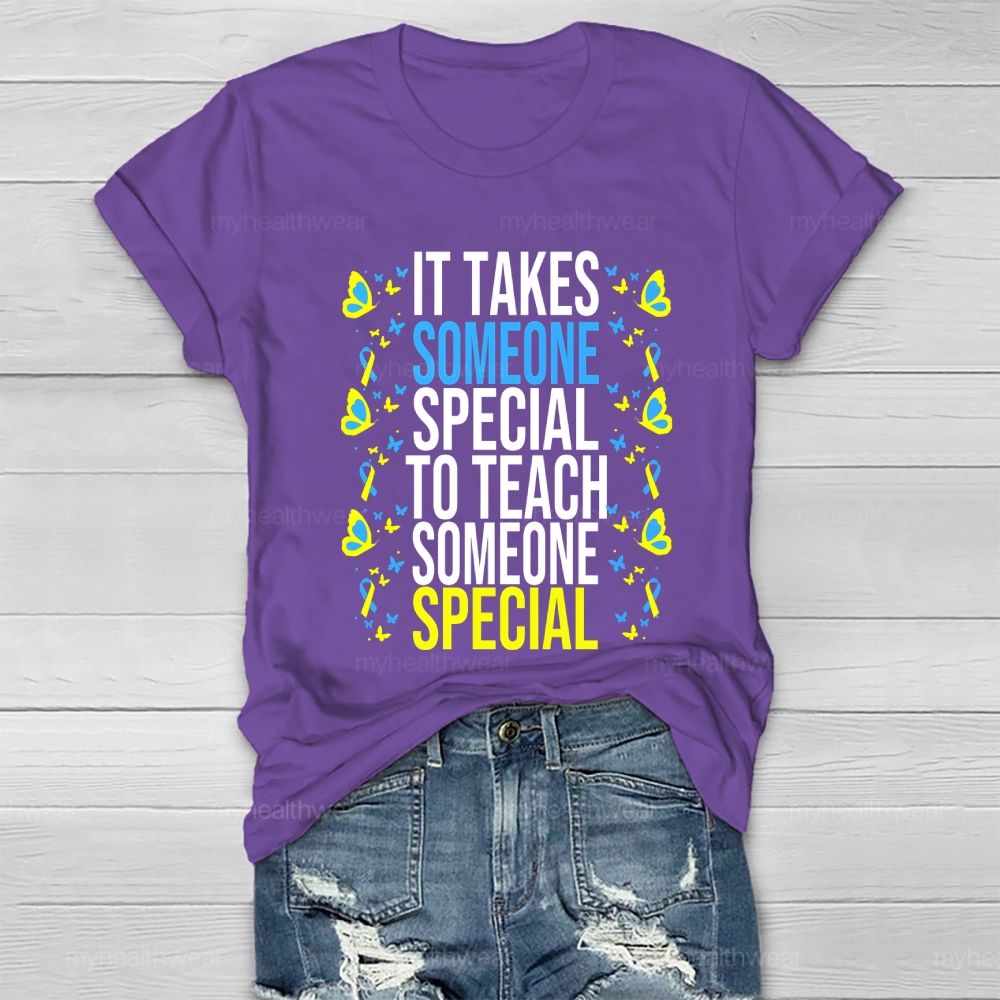 It Takes Someone Special To Teach Someone Special Healthwear T-shirt