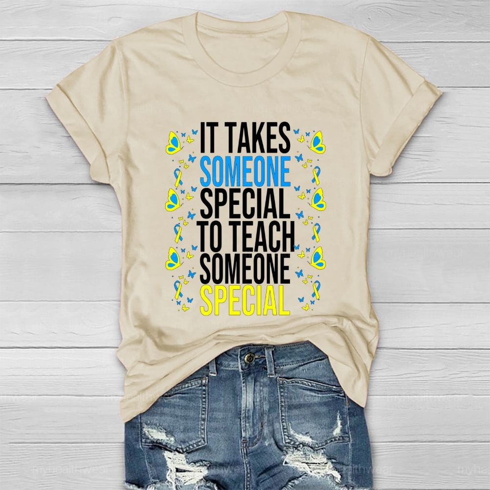It Takes Someone Special To Teach Someone Special Healthwear T-shirt