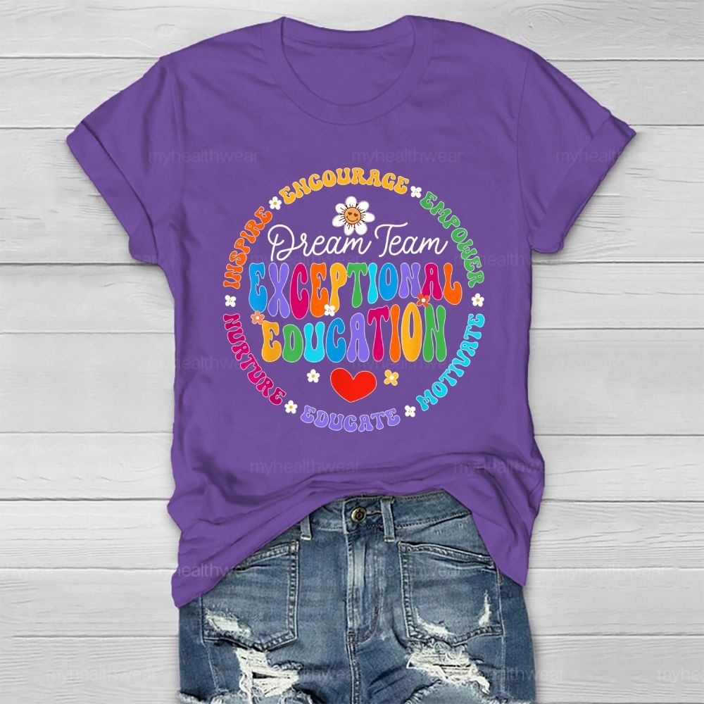Exceptional Education Dream Team Healthwear T-shirt