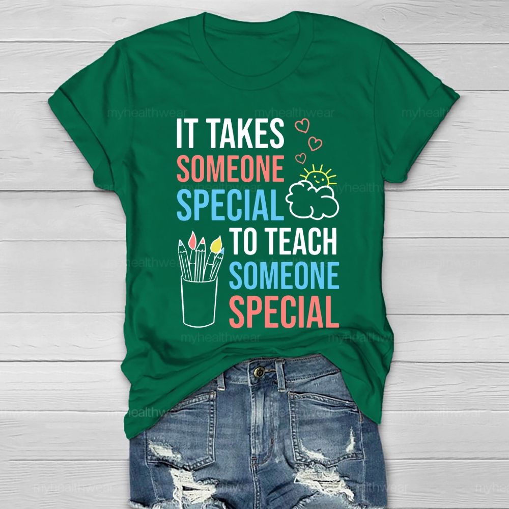 It Takes Someone Special To Teach Someone Special Love Pen Healthwear T-shirt