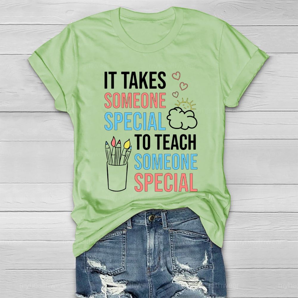 It Takes Someone Special To Teach Someone Special Love Pen Healthwear T-shirt