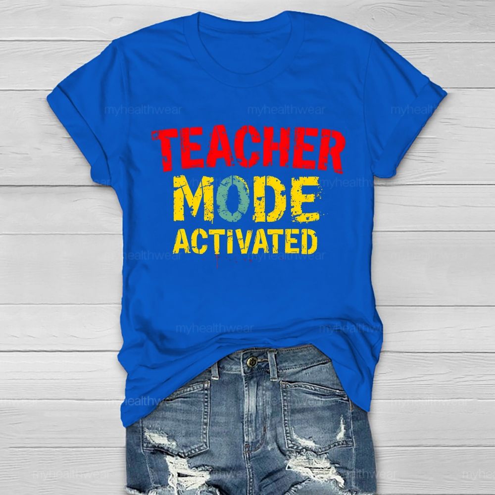 Teacher Mode Activated  Healthwear T-shirt