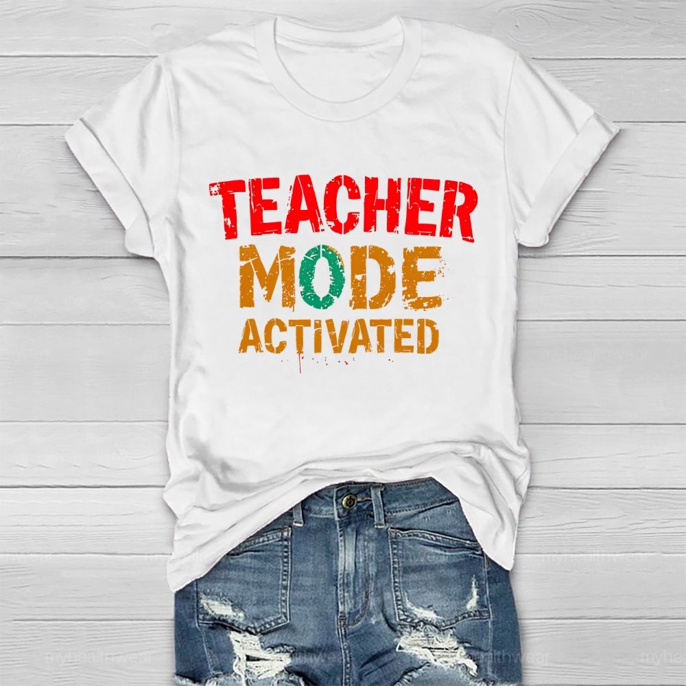 Teacher Mode Activated  Healthwear T-shirt