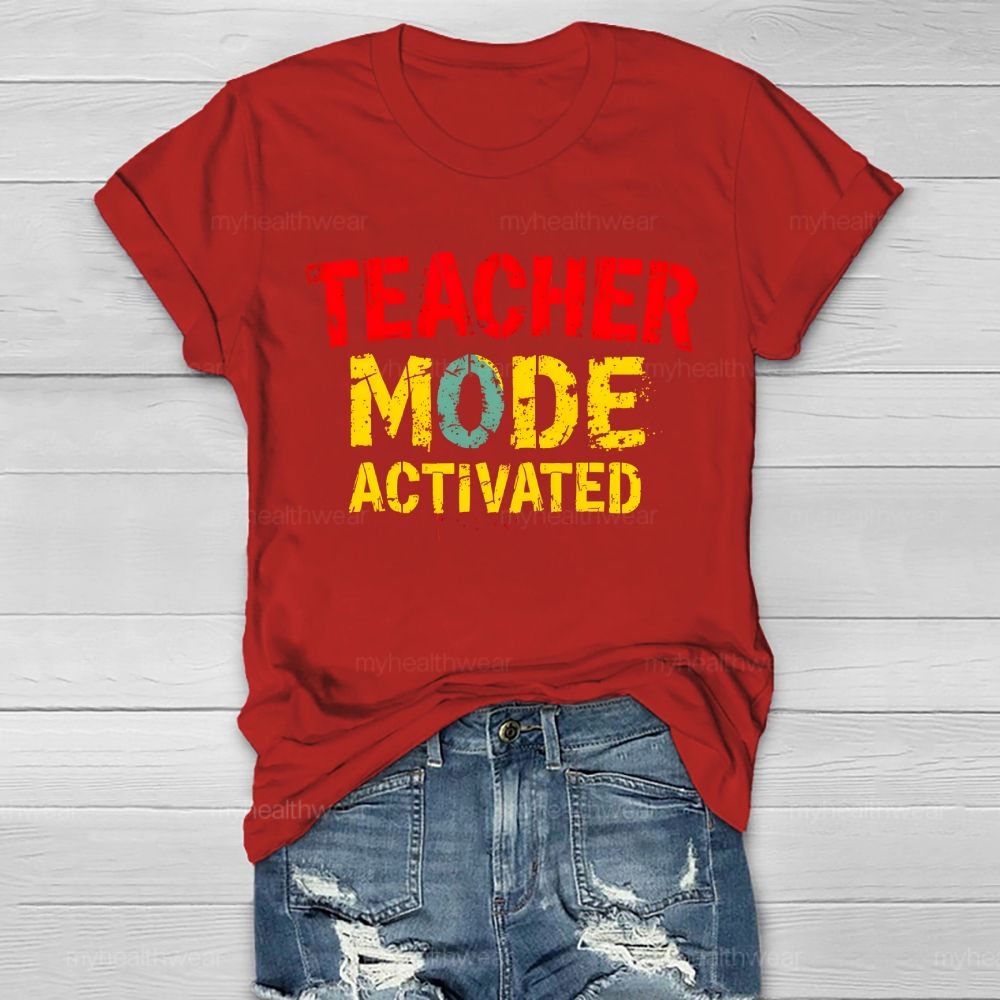 Teacher Mode Activated  Healthwear T-shirt