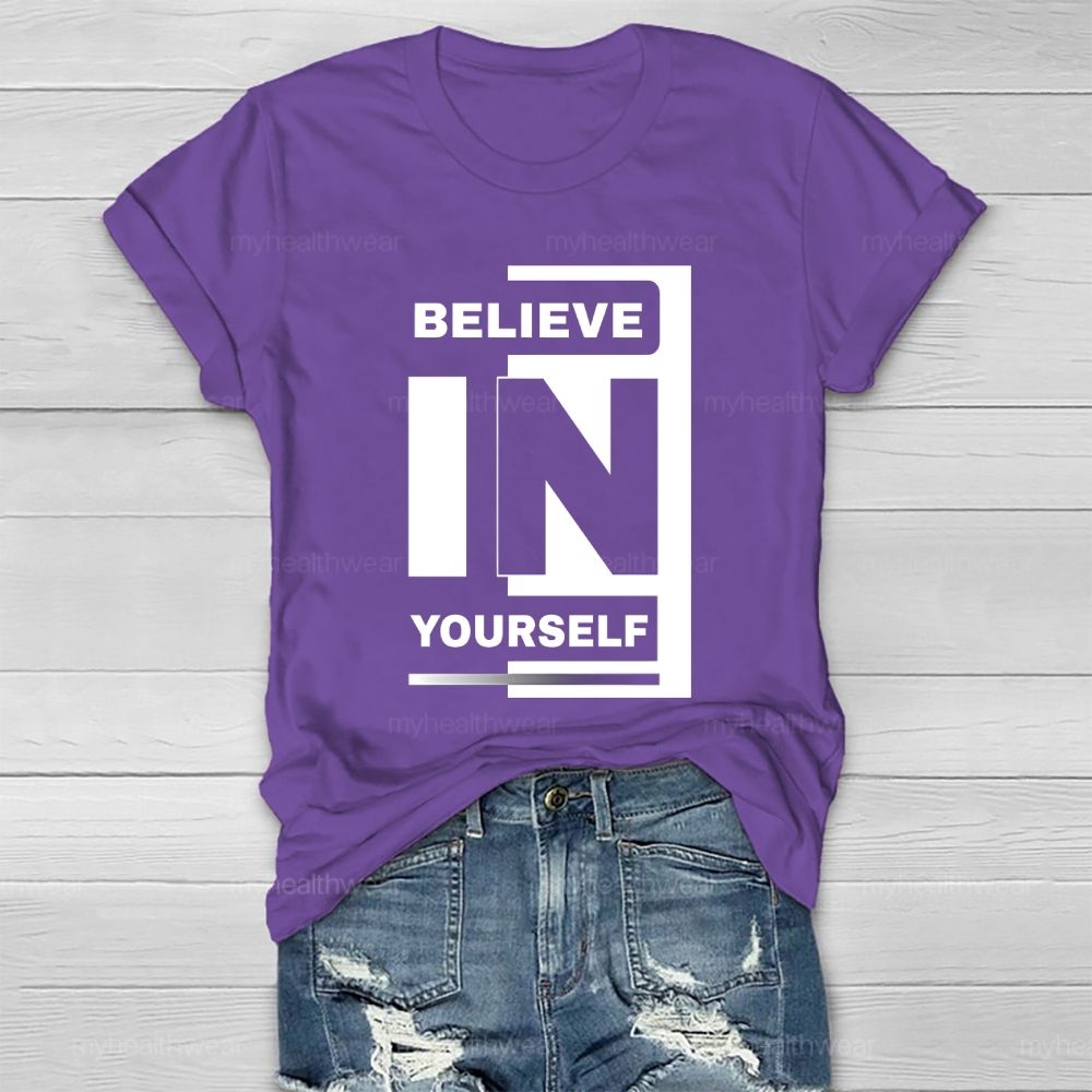 Believe In Yourself Healthwear T-shirt
