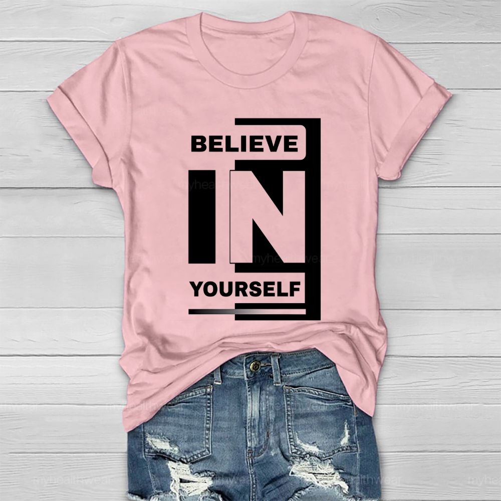 Believe In Yourself Healthwear T-shirt