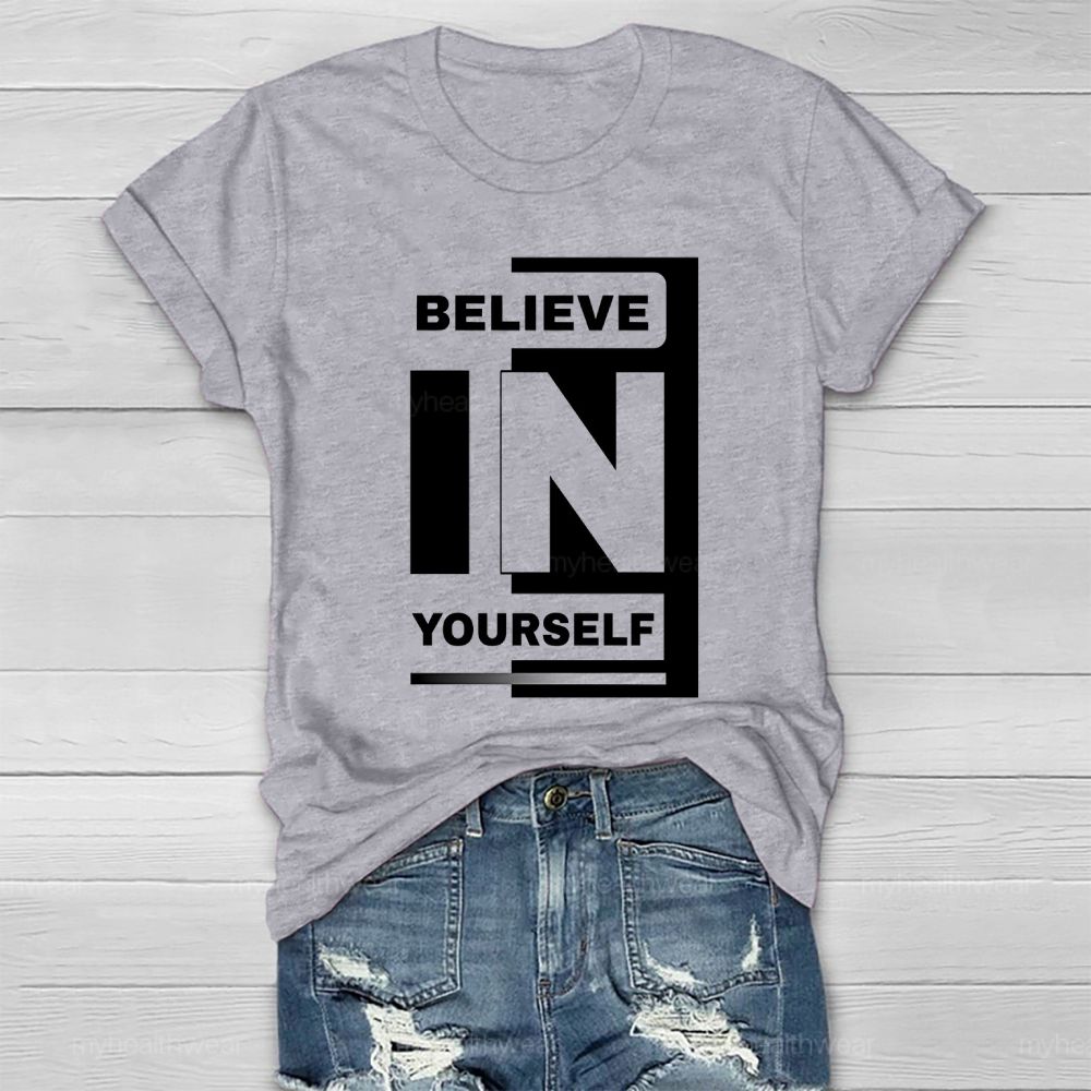 Believe In Yourself Healthwear T-shirt