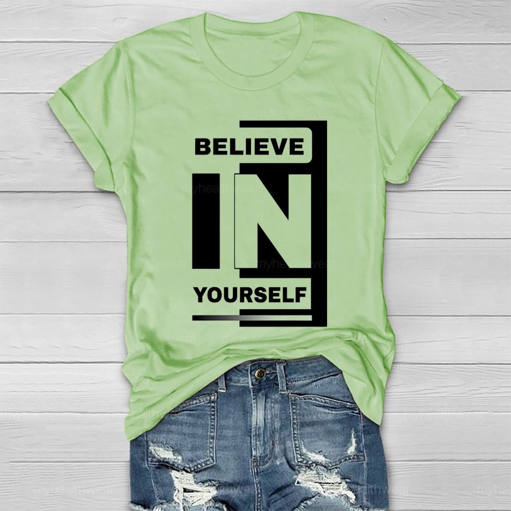 Believe In Yourself Healthwear T-shirt