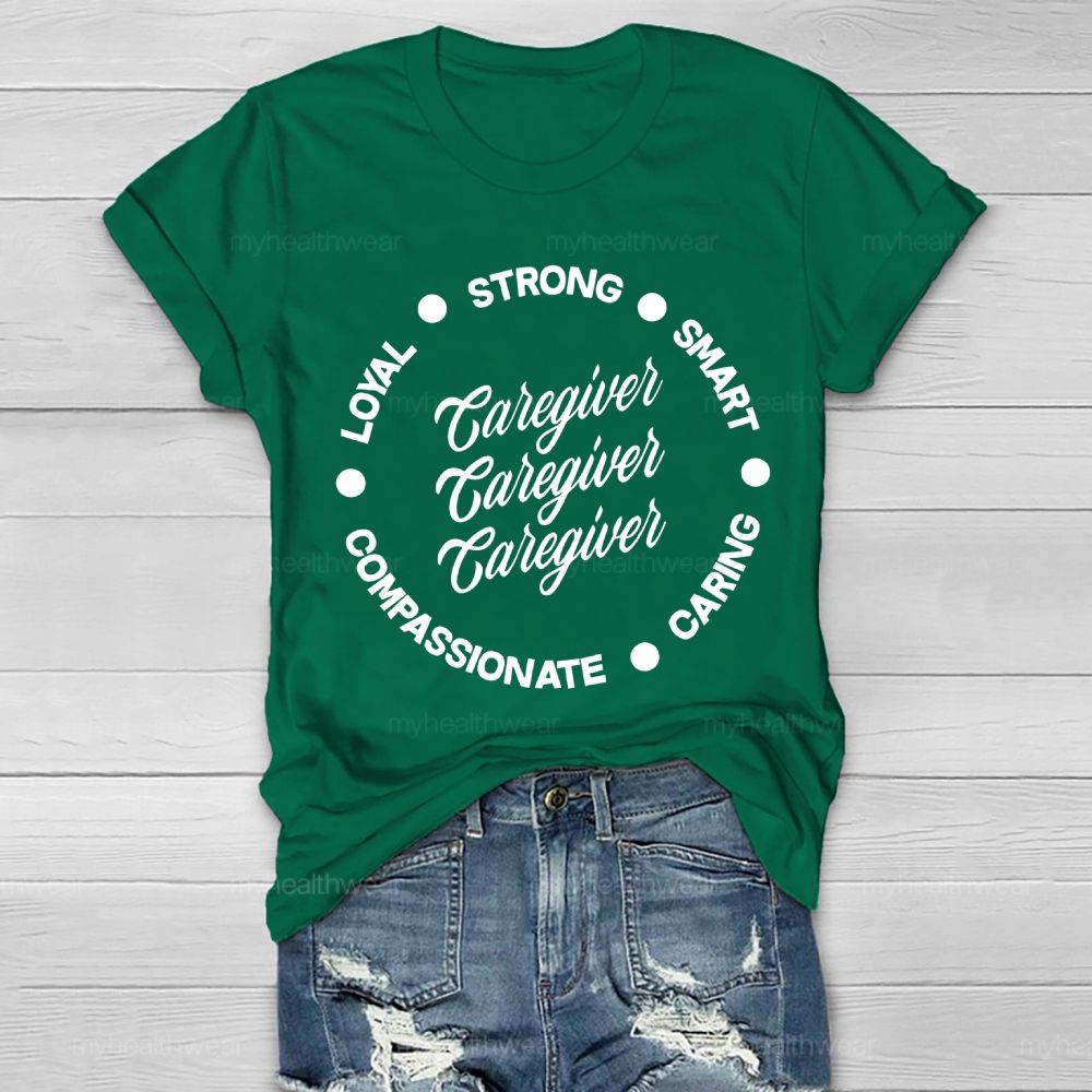 Caregiver Strong Smart  Healthwear T-shirt