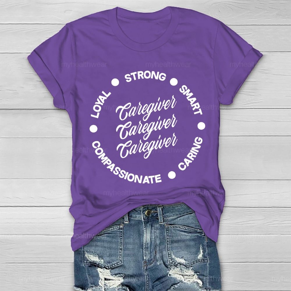 Caregiver Strong Smart  Healthwear T-shirt