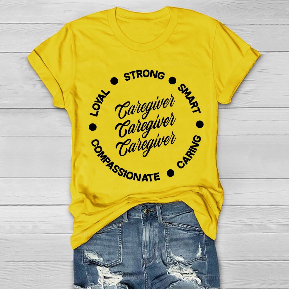 Caregiver Strong Smart  Healthwear T-shirt